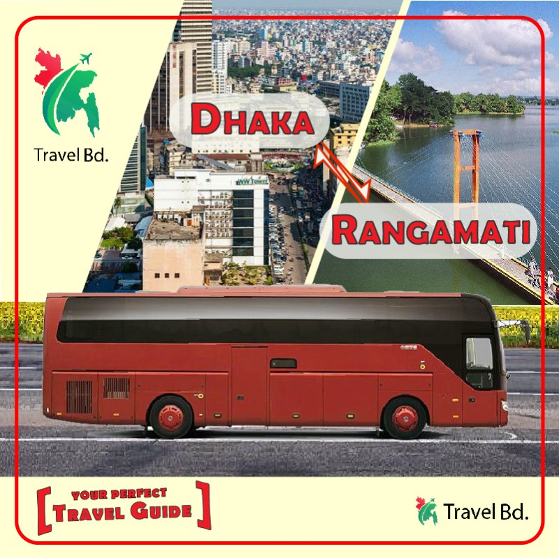 Dhaka to Rangamati Bus Ticket Price Guide 2024 – AC & Non-AC