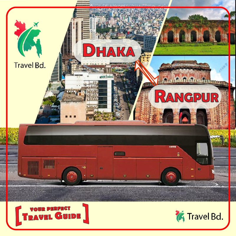 Dhaka to Rangpur Bus Ticket Prices, Schedules, and Travel Guide